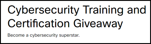 Cybersecurity Training and Certification Giveaway